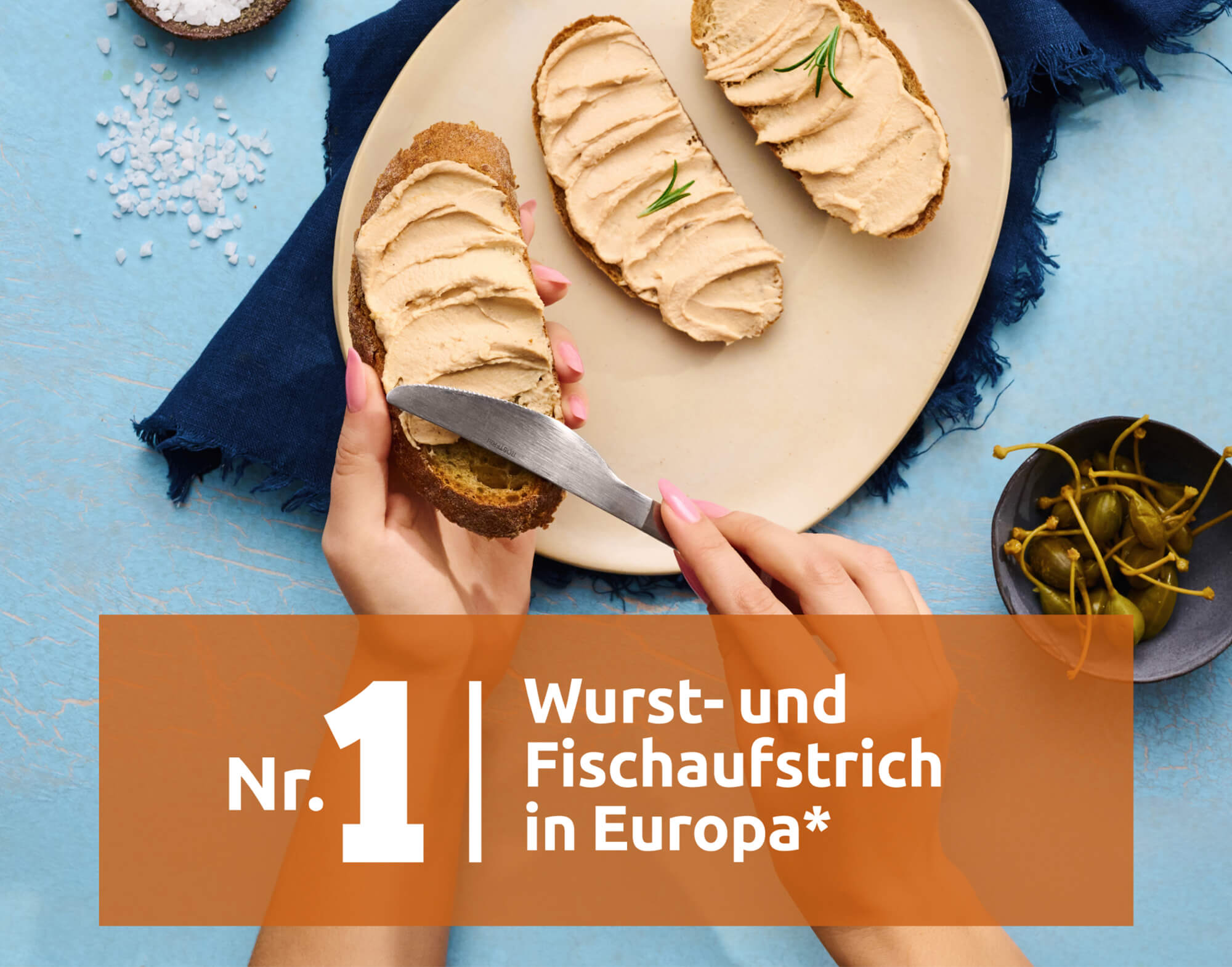 Und unsere hohe Qualität in den strengsten Instituten. Deshalb sind wir nachweislich Europas Wurst- und Fischaufstrich Nr. 1.*